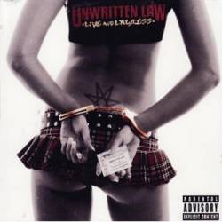 Unwritten Law : Live and Lawless